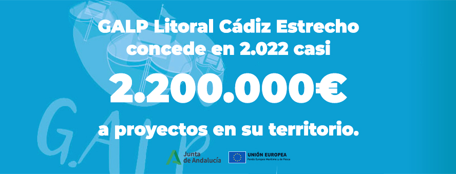 El GALP Litoral Cádiz Estrecho apoya con más de 2 millones de euros a proyectos acogidos a la Convocatoria de Ayudas de 2022